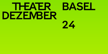 Tickets fürs Theater Basel - Donnerstag